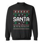 Santa Came Twice Sweatshirts