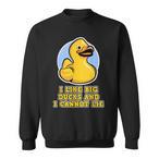 I Like Ducks Sweatshirts