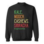 Kale Sweatshirts