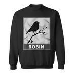 Robin Sweatshirts