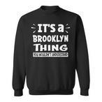 Brooklyn Sweatshirts