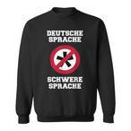 Deutsche Sprache Sweatshirts