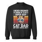 Cat Dad Sweatshirts