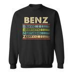 Benz Name Sweatshirts