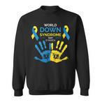 Down Syndrome Sweatshirts