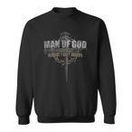 Man Of God Sweatshirts