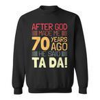 70th Birthday Sweatshirts