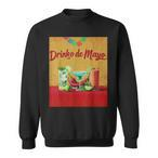 Cinco De Drinko Sweatshirts