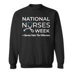 Nurses Week 2024 Sweatshirts