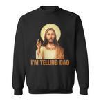 Jesus Meme Sweatshirts