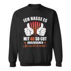 40 Geburtstag Sweatshirts