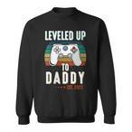 Level Up Daddy Sweatshirts