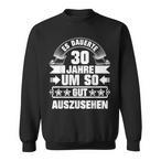 30 Geburtstag Sweatshirts