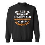 Schwiegerpapa Sweatshirts