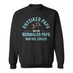 Physiker Sweatshirts