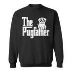 The Pugfather Sweatshirts