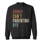 Dear Parents Sweatshirts