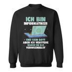 Kein GottSweatshirts