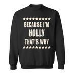 Holli Name Sweatshirts