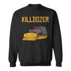 Bulldozer Sweatshirts