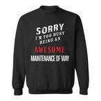 Maintenance Sweatshirts