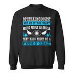 Ophthalmologist Sweatshirts