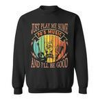 Music Lover Quote Sweatshirts
