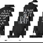 Hot Chocolate Sweatshirts