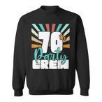 70th Birthday Floral Sweatshirts