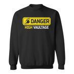 Danger Sweatshirts