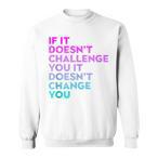 Sayings Sweatshirts