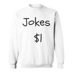 Comedian Sweatshirts