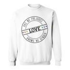 Love Knows No Gender Sweatshirts