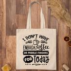 Funny Quote Tote Bags