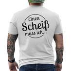 N Schei Muss Ich T-Shirts