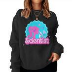 Scientist Sweatshirts