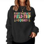 4th Grade Field Trip Sweatshirts