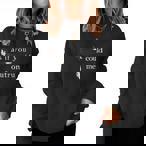 As If You Could Outrun Me Sweatshirts