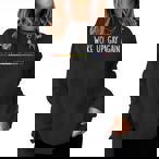 Gay Sayings Sweatshirts