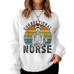 Correctional Nurse Sweatshirts