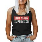 Shit Show Supervisor Tank Tops