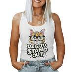 Dare To Stand Out Tank Tops