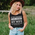 If You Can Read This Tank Tops