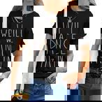 We Will Dance Again Shirts