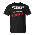 Retirement Jokes Shirts