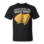 Cheese Shirts