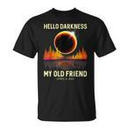 Hello Darkness Shirts