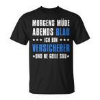 Morgens Mde Abends Blau T-Shirts