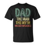 Papa Bad Influence Shirts