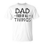 Dad Fixer Of Things Shirts